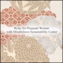 Mindfulness Sustainability Center - Astronomy & Positive Thinking (Original Mix)