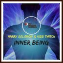 Harry Solomon & Kidd Twitch - Inner Being (Original Mix)