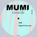 Roger & Free Love - Spin