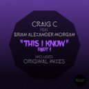 Craig C, Brian Alexander Morgan - This I Know (Deep Instrumental)
