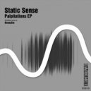 Static Sense - Palpitations