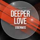 Eigenwijs - Deeper Love (Deeper Interpretation)