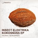 Insect Elektrika - What U Shouldnt Put In The Soup