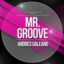 Andres Galeano - Mr. Groove (Original Mix)