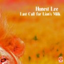 Honest Lee & Nathan Graham - Last Call for Lion's Milk (feat. Nathan Graham)