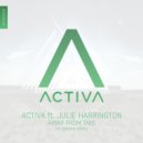 Activa feat. Julie Harrington - Away From This