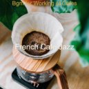 French Cafe Jazz - Moment for Social Distancing