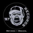 Matironi - Magical