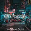 Lo-Fi Beats Playlist - Background Music for Sleeping
