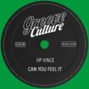 Hp Vince - Can You Feel It
