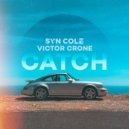 Syn Cole Ft. Victor Crone - Catch