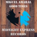 Miguel Amaral - good time