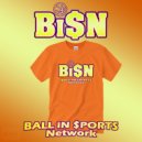 Ball In Sports Network - BI$N Orange TShirt