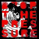 Claptone, Mylo - Drop The Pressure