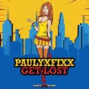 DJ FIXX - Get Lost