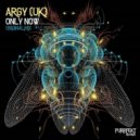 Argy (UK) - Only Now
