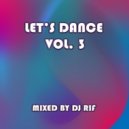 DJ Rif - Lets Dance Vol. 3 2019