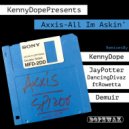 Kenny Dope Pres. Axxis - All I'm Askin'