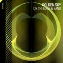 Golden Sky - On The Edge