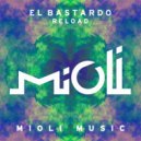El Bastardo - Reload