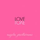 Angela Predhomme - That's When I Miss You the Most
