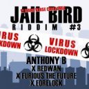 Anthony B & Xen & Iyah Syte & Bobo Blackstar - Jailbird Riddim #2 (feat. Xen, Iyah Syte & Bobo Blackstar) ()