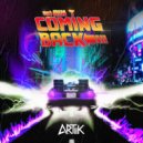ARTIIK - AIN´T COMING BACK