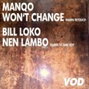 Manqo - Won’t Change