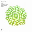 Framewerk - Making That Move