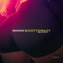BiggKen - Booty Crazy (Original Mix)