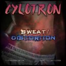 Cylotron - Sweat