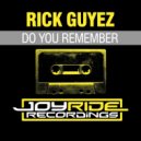 Rick Guyez - Do You Remember
