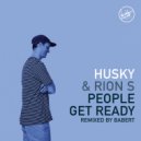 Husky feat. Rion S - People Get Ready