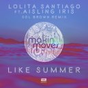Lolita Santiago Ft. Aisling Iris - Like Summer