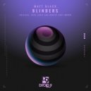 Matt Black - Blinders