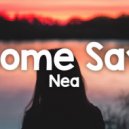 Nea - Some Say