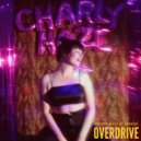 Charley Chase - Overdrive (feat. Mustaj)