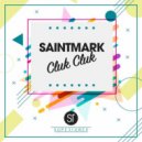 Saintmark - Cluck Cluck