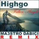 HighGo - Fallen Angels (Maestro Dabici Remix)