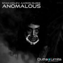 Stan Kolev & Aaron Suiss - Anomalous