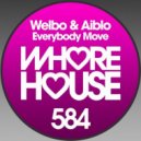 Welbo & Aiblo - Everybody Move