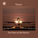 Thonal - The Point of No Return