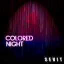 SEVIT - Colored Night