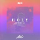 Chris Howland - Holy (feat. ØM-53)