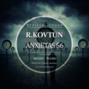 R.Kovtun - Anxietas 56 ()