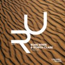 Rone White & Rowen Clark - Bruxelles (Original Mix)