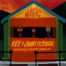 Kes & Jimmy October & Etienne Charles - Magic (feat. Etienne Charles)
