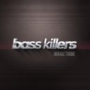 Bass Killers - Spunker