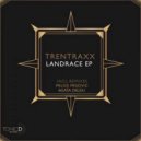 TRENTRAXX - Landrace (Milos Pesovic Remix)