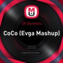 Ot Genesis - CoCo (Evga Mashup)